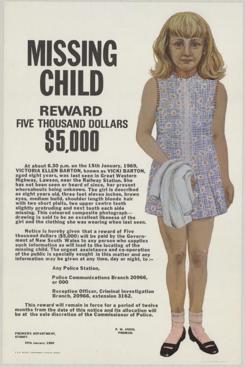 Missing child : Reward five thousand dollars $5,000 ... / R.W. Askin, Premier, Premier's Department, Sydney, 24th January, 1969