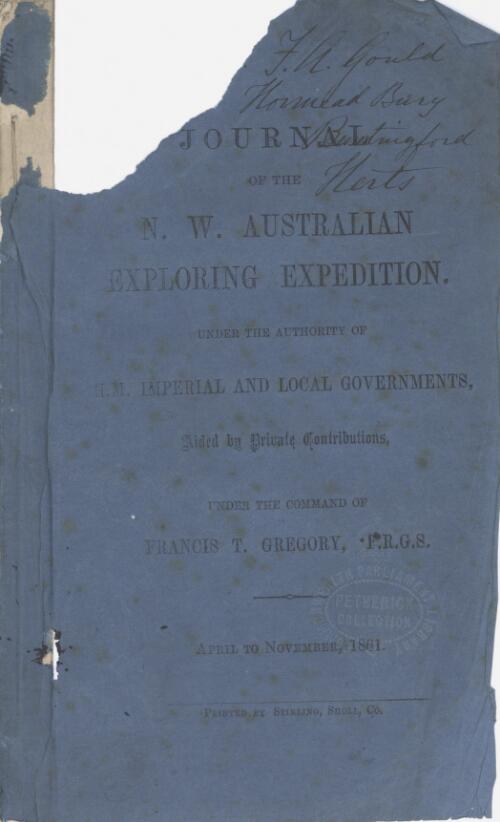 Journal of the N.W. Australian Exploring Expedition : under the authority of H.M. Imperial and Local Governments, aided by private contributions, under the command of Francis T. Gregory, F.A.G.S., April to November, 1861