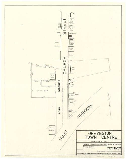 Geeveston Town Centre [cartographic material] / compiled and produced in the office of the Commissioner for Town and Country Planning
