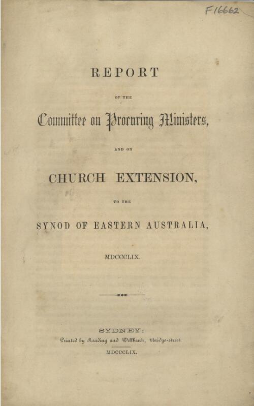 Report / of the Committee on Procuring Ministers and on Church Extension to the Synod of Eastern Australia