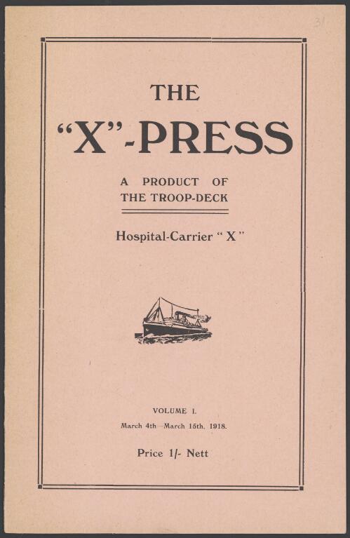 The "X"-Press : a product of the troop-deck, Hospital-Carrier "X"