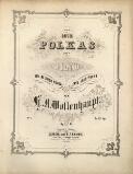 Deux polkas pour le piano, op. 8. No. 2, Iris polka / par H. A. Wollenhaupt