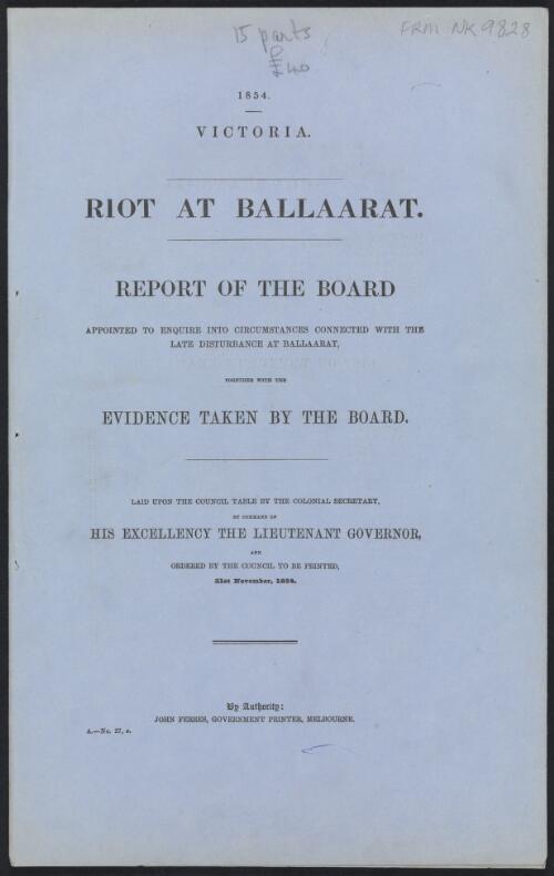 [Eureka Stockade : a series of 15 reports on the riot at Ballaarat [i.e. Ballarat]...]