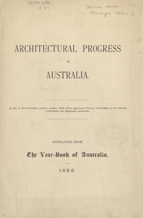 Architectural progress in Australia / by E. Wilson-Dobbs