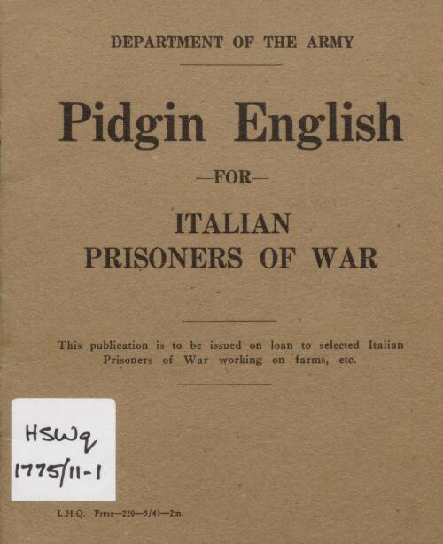 Pidgin English for Italian prisoners of war / Department of the Army
