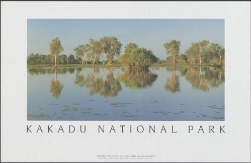 Kakadu National Park : Yellow Waters / produced by the Australian National Parks and Wildlife Service ; design by Eymont Kin-Yee design