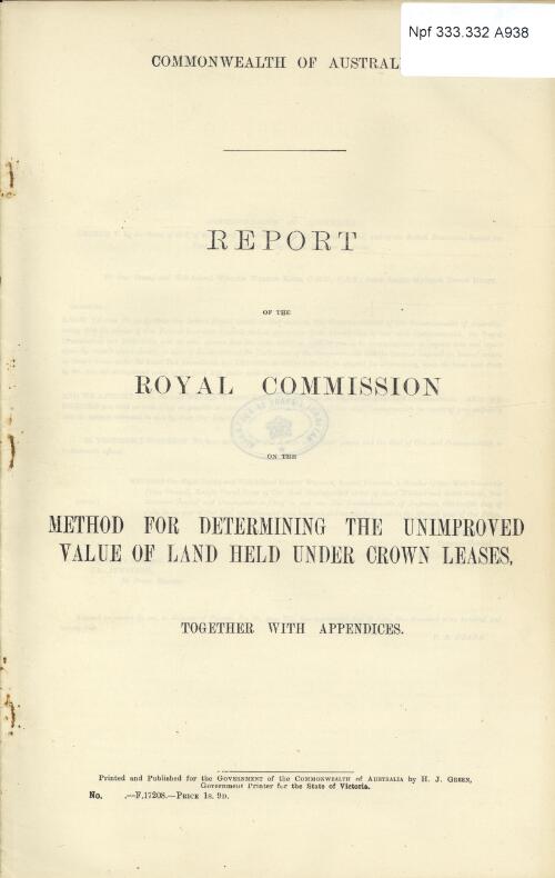 Report of the Royal Commission on the method for determining the unimproved value of land held under crown leases, together with appendices