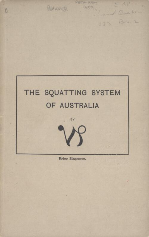 The squatting system of Australia / by Capricornus