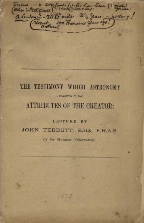 The testimony which astronomy furnishes to the attributes of the creator : lecture / by John Tebbutt