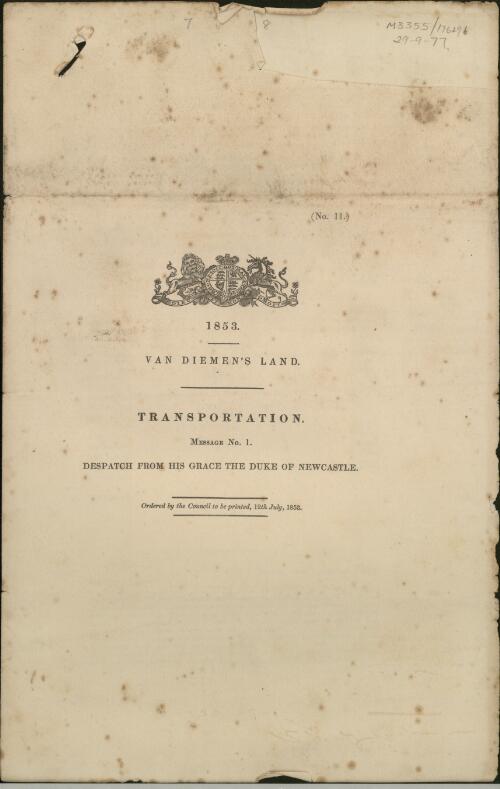 Transportation : message no. 1 / despatch from his Grace the Duke of Newcastle