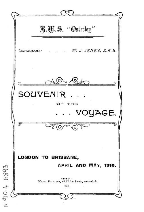 R.M.S. Osterley : souvenir of the voyage, London to Brisbane, April and May, 1910 / [by J. Stanley Hughes]