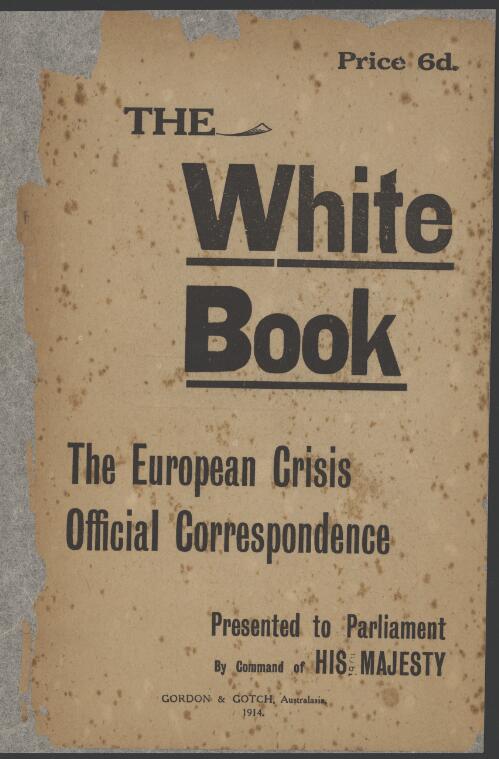 The White book : the European crisis : official correspondence / presented to Parliament by command of His Majesty