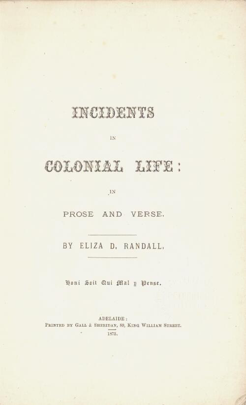 Incidents in colonial life : in prose and verse / by Eliza D. Randall