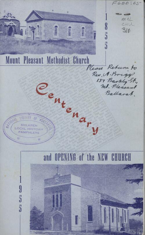Mount Pleasant Methodist Church centenary and opening of the new church, 1855-1955