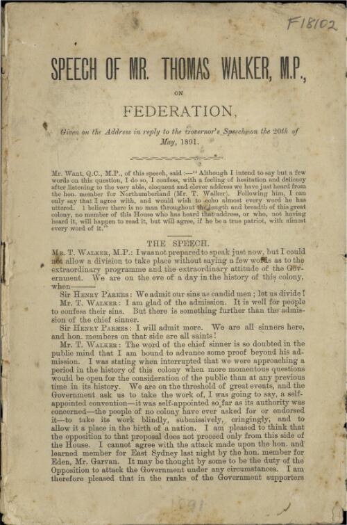 Speech of Mr. Thomas Walker, M.P., on federation : given on the address in reply to the Governor's speech on the 20th of May, 1891