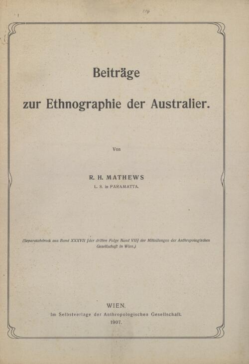 Beitrage zur ethnographie der Australier / von R. H. Mathews