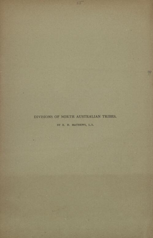 Divisions of the North Australian tribe / by R. H. Mathews