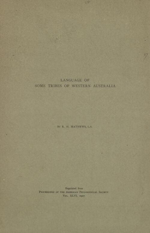Language of some tribes of Western Australia / by R. H. Mathews