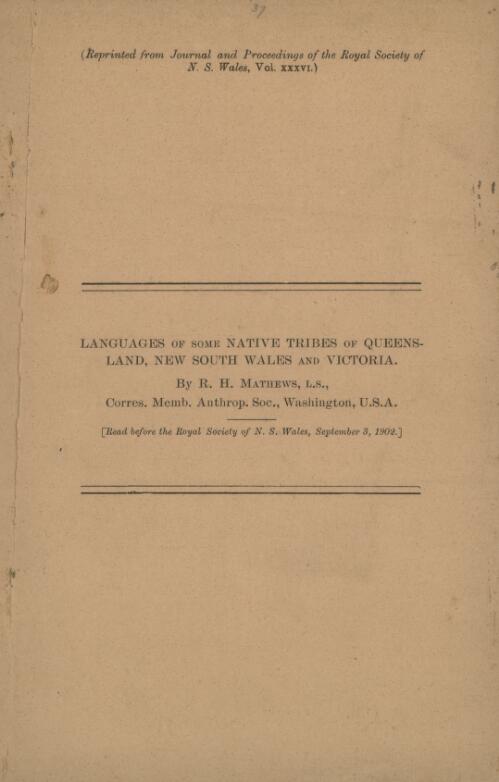 Languages of some native tribes of Queensland, New South Wales and Victoria / by R.H. Mathews
