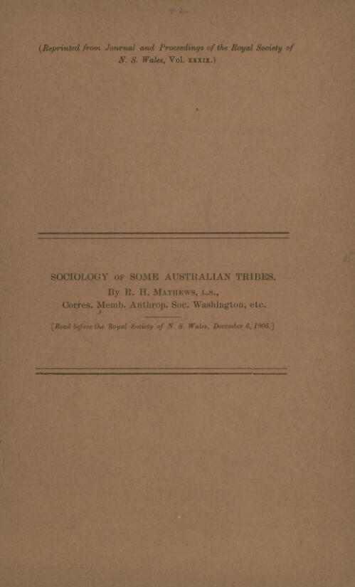 Sociology of some Australian tribes / by R. H. Mathews