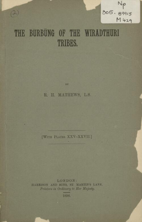The Burbung of the Wiradthuri tribes / by R. H. Mathews
