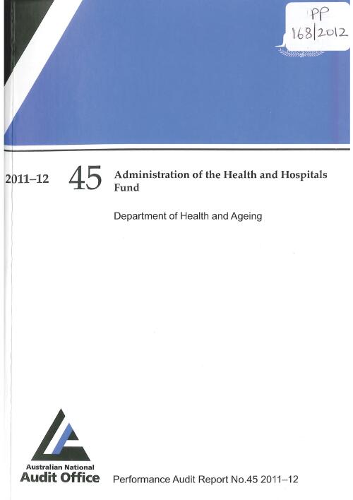 Administration of the Health and Hospitals Fund : Department of Health and Ageing / Australian National Audit Office