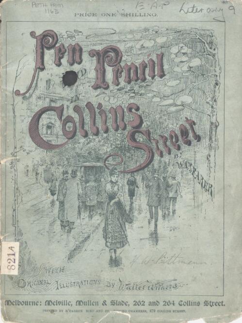 Pen and pencil in Collins Street / by Wayfarer ; with original illustrations by Walter Withers
