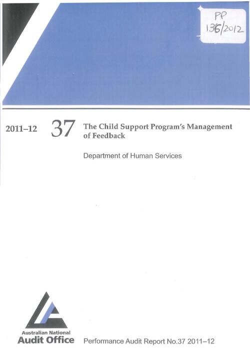 The child support program's management of feedback : Department of Human Services / Australian National Audit Office
