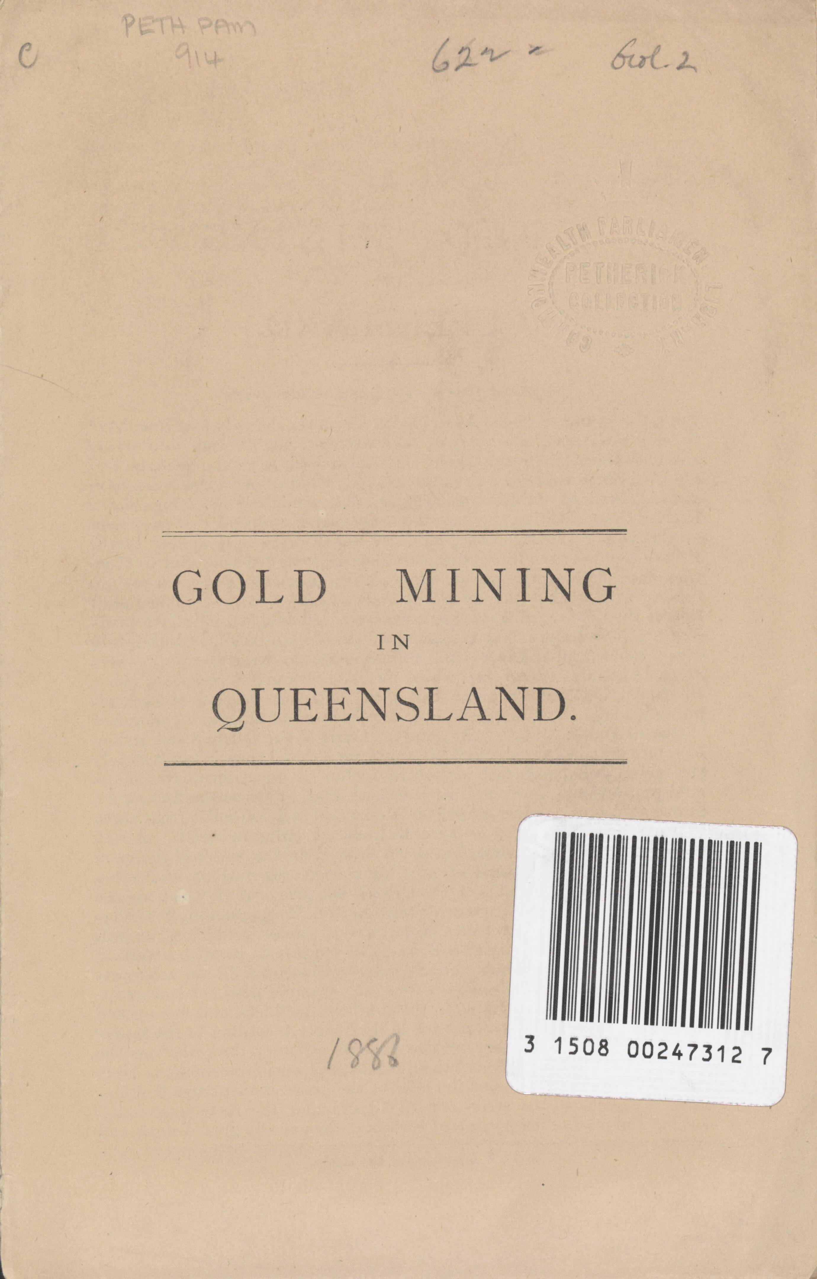 Gold Mining In Queensland.