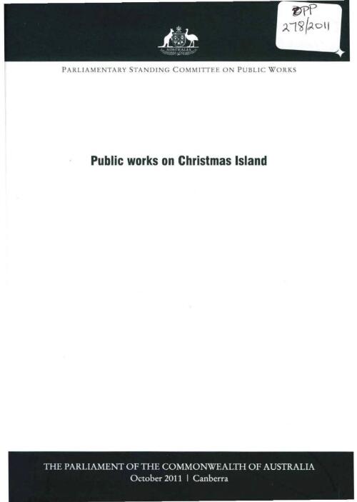 Public works on Christmas Island / House of Representatives Parliamentary Standing Committee on Public Works