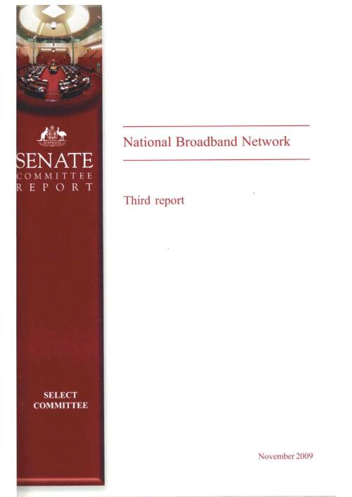 Third report / Select Committee on the National Broadband Network