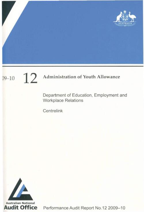 Administration of Youth Allowance : Department of Education, Employment and Workplace Relations, Centrelink / the Auditor-General
