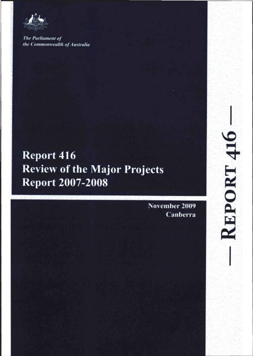 Review of the Major Projects Report 2007-2008 / Joint Committee of Public Accounts and Audit