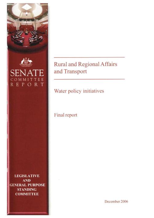 Water policy initiatives : final report / the Senate Standing Committee on Rural and Regional Affairs and Transport