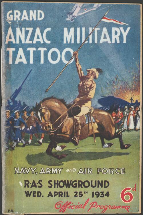 Grand Anzac military tattoo, navy, army and air force : official programme