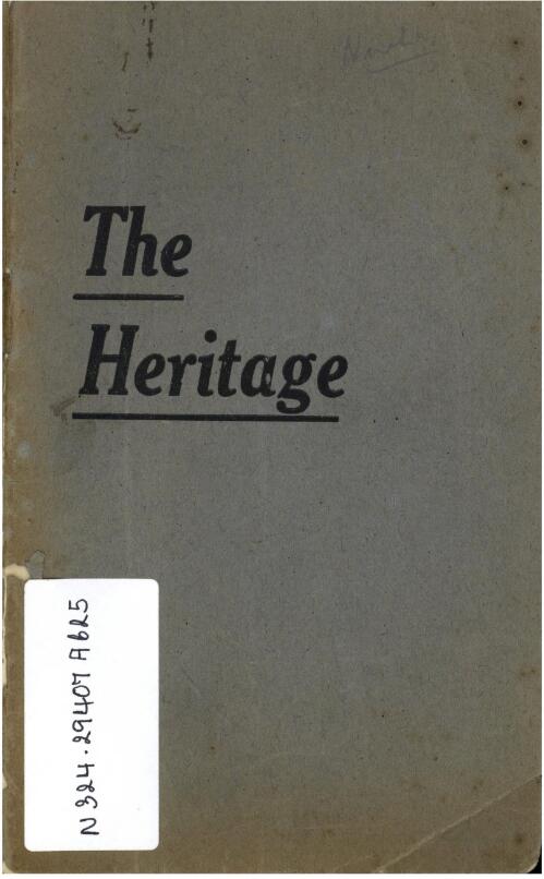The heritage / [written in collaboration by Frank Anstey and John Curtin]