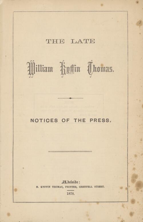The late William Kyffin Thomas : notices of the press