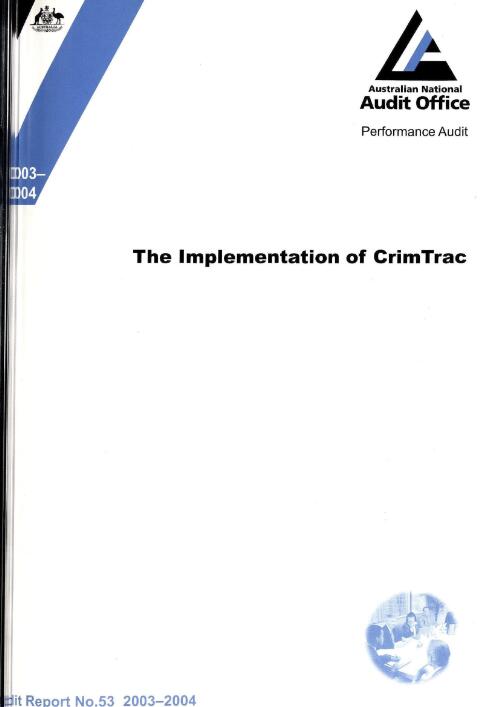 The implementation of CrimTrac / the Auditor-General