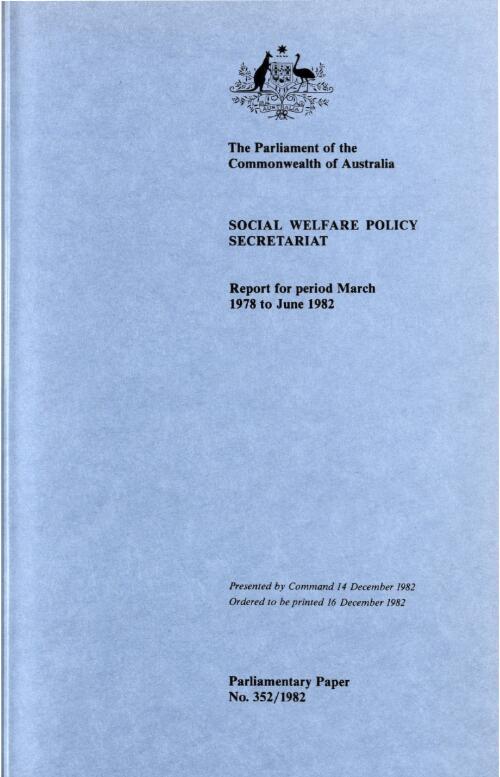 Report for period March 1978-June 1982 / Social Welfare Policy Secretariat