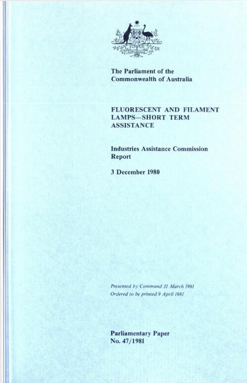 Fluorescent and filament lamps- short term assistance, 3 December, 1980 / Industries Assistance Commission report