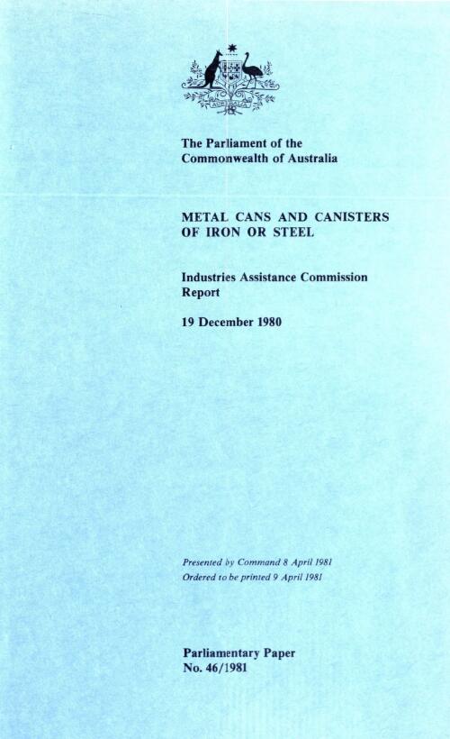Metal cans and canisters of iron or steel, 19 December 1980 / Industries Assistance Commission report