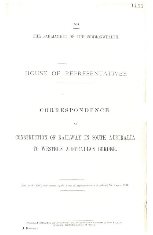 Correspondence : re Construction of railway in South Australia to Western Australian border