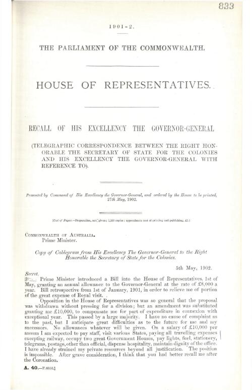 Recall of His Excellency the Governor-General : (Telegraphic correspondence between the Right Honorable The Secretary of State for the Colonies and His Excellency The Governor-General with reference to.)