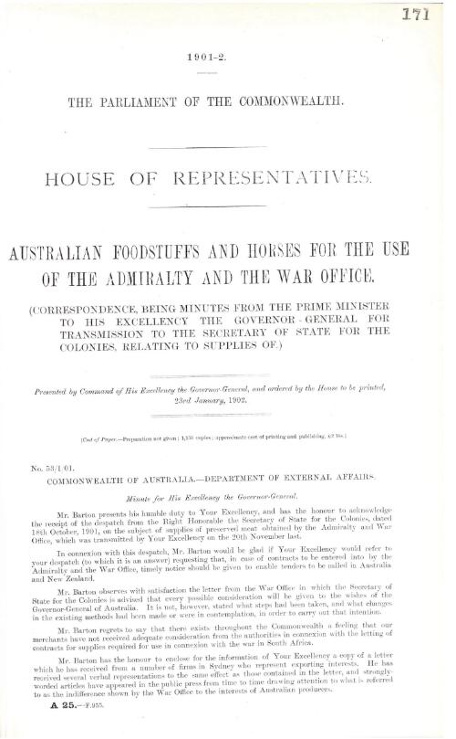 Australian foodstuffs and horses for the use of the Admiralty and the War Office. : (correspondence, being minutes from the Prime Minister to His Excellency the Governor-General for transmission to the Secretary of State for the Colonies, relating to supplies of.)