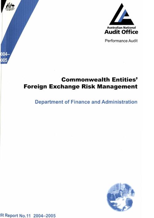 Commonwealth entities' foreign exchange risk management : Department of Finance and Administration  / the Auditor-General