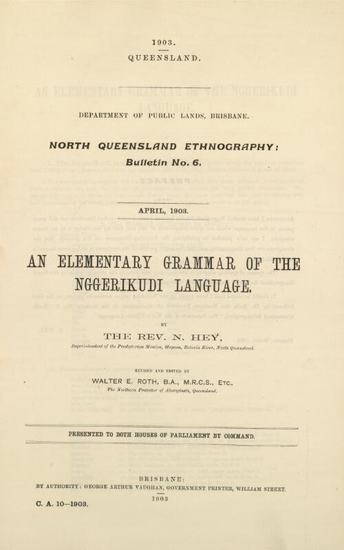 An elementary grammar of the Nggerikudi language / by N. Hey  ; revised and edited by Walter E. Roth