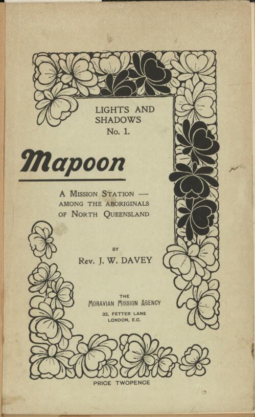Mapoon : a mission station among the Aboriginals of North Queensland / by J. W. Davey