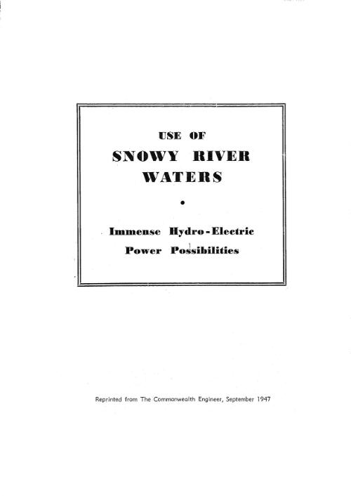 Use of Snowy River waters : immense hydro-electric power possibilities