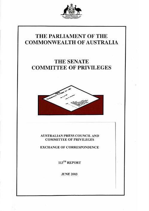 Australian Press Council and Committee of Privileges exchange of correspondence / Parliament of the Commonwealth of Australia, The Senate, Committee of Privileges