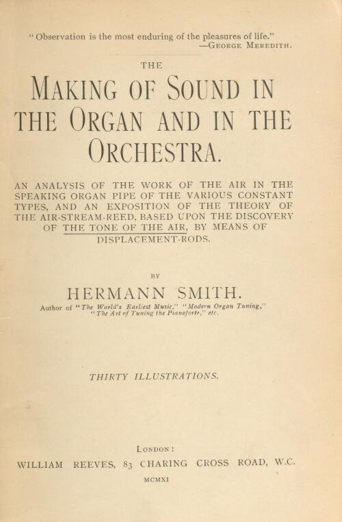 The making of sound in the organ and in the orchestra / by Hermann Smith